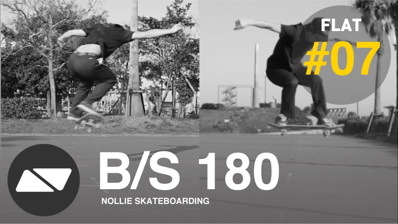 B/S180 | バックサイド180 | NOLLIE SKATEBOARDING